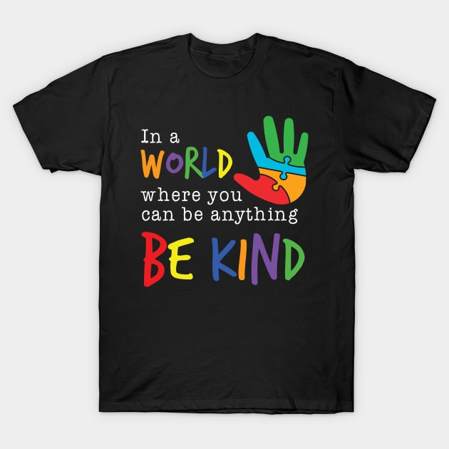 Be Kind - Autism Awareness T-Shirt by specaut